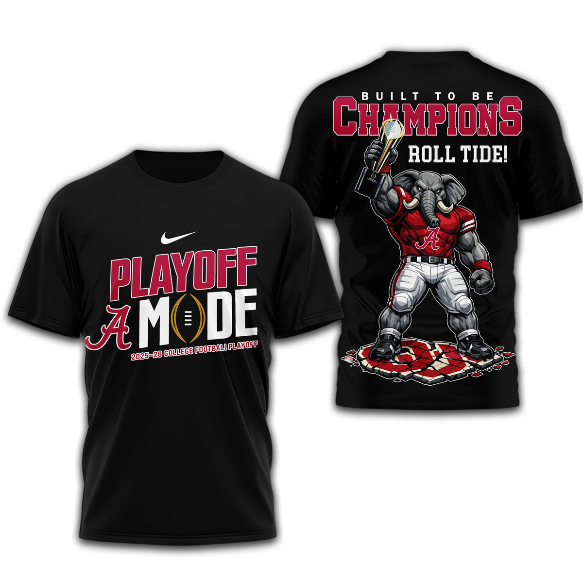 Alabama Crimson Tide | Premium NCAA Built to Be Champions 3D T-Shirt TD